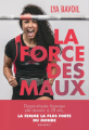 Couverture La force des maux Editions Marabout (Santé) 2022