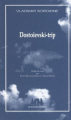 Couverture Dostoievski-Trip Editions Les Solitaires Intempestifs 2001