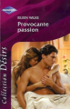 Couverture Provocante passion Editions Harlequin (Désirs) 2004