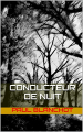 Couverture Conducteur de nuit Editions Autoédité 2014