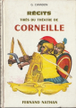 Couverture Récits tirés du théâtre de Corneille Editions Fernand Nathan (Contes et légendes) 1963