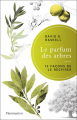 Couverture Le parfum des arbres : 13 façons de le respirer  Editions Flammarion 2022