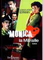 Couverture Monica la mitraille Editions Libre Expression 2004