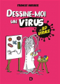 Couverture Dessine-moi un virus Editions de Boeck 2021