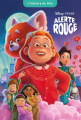 Couverture Alerte rouge (Adaptation du film Disney - Tous formats) Editions Disney / Hachette 2022