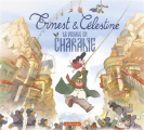 Couverture Ernest et Célestine : le voyage en Charivarie Editions Casterman 2022