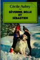 Couverture Séverine, Belle et Sébastien Editions Hachette (Grands albums) 1977