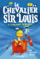 Couverture Le chevalier Sir Louis, tome 1 : Le chevalier sir louis et l'odieuse donzelle Editions Bayard (Jeunesse) 2022