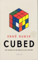 Couverture CUBED: Het verhaal van de kubus en zijn uitvinder Editions Thomas Rap 2020