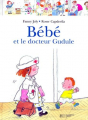 Couverture Bébé et le docteur Gudule Editions Hachette (Jeunesse) 1999