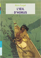 Couverture L'Oeil d'Horus, tome 1 Editions Flammarion (Jeunesse) 2010