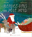 Couverture Rendez-vous au Pôle Nord Editions Albin Michel (Jeunesse) 2022