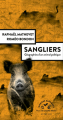 Couverture Sangliers : Géographies d'un animal politique Editions Actes Sud (Mondes sauvages) 2022