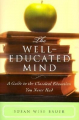 Couverture The Well-Educated Mind: A Guide to the Classical Education You Never Had Editions W. W. Norton & Company 2003