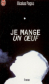 Couverture Je mange un oeuf Editions J'ai Lu (Nouvelle génération) 2005