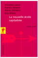 Couverture La nouvelle école capitaliste Editions La Découverte 2012
