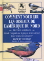 Couverture Comment nourrir les oiseaux de l’Amérique du nord  Editions Trécarré 1997