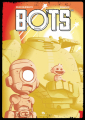 Couverture Bots, intégrale Editions Ankama 2022
