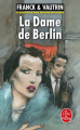 Couverture Les Aventures de Boro, reporter photographe, tome 1 : La Dame de Berlin Editions Le Livre de Poche 2022