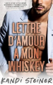 Couverture Lettre d'amour à mon Whiskey, tome 1 Editions Autoédité 2022