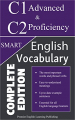Couverture English C1 Advanced and C2 Proficiency Smart Vocabulary: Important Words and Phrasal Verbs to Write and Speak like a Well-Educated Native (Complete Edition) Editions Premier English Learning Publishing 2022