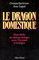 Couverture Le dragon domestique Editions Albin Michel (Histoire) 1989