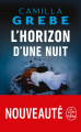 Couverture L'Horizon d'une nuit Editions Le Livre de Poche 2023
