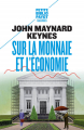 Couverture Sur la monnaie et l'économie Editions Payot (Petite bibliothèque) 2009