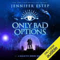 Couverture Galactic Bonds, tome 1 : Only Bad Options Editions Audible studios 2022