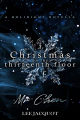 Couverture Christmas on the Thirteenth Floor (A Holinight Novella) Editions Autoédité 2021