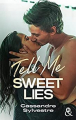 Couverture Tell me sweet lies Editions Harlequin (&H) 2022