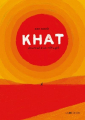 Couverture Khat : Journal d'un refugié Editions La Joie de Lire 2022