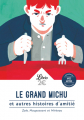Couverture Le Grand Michu et autres histoires d'amitié Editions J'ai Lu 2018