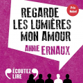 Couverture Regarde les lumières mon amour Editions Gallimard  (Écoutez lire) 2021