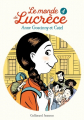 Couverture Le monde de Lucrèce, tome 4 Editions Gallimard  (Jeunesse) 2019