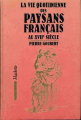 Couverture Les paysans français au XVIIe siècle Editions Hachette / Gallimard 1991