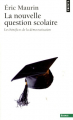 Couverture La nouvelle question scolaire : Les bénéfices de la démocratisation Editions Points (Essais) 2008