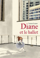 Couverture Diane et le ballet Editions des Eléphants 2022