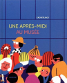 Couverture Une après-midi au musée Editions L'agrume 2018