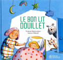 Couverture Le bon lit douillet  Editions Didier Jeunesse (A petits petons) 2022