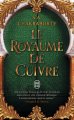 Couverture La Trilogie Daevabad, tome 2 : Le Royaume de Cuivre Editions J'ai Lu 2023
