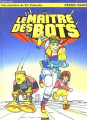 Couverture Le Maître des Bots - Krang Island  Editions Addict 1994