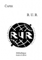 Couverture R.U.R.: Rossum's Universal Robots Editions Bibliothèque Russe et Slave 2018