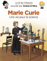 Couverture Le fil de l'histoire raconté par Ariane & Nino : Marie-Curie : Une vie pour la science Editions Dupuis 2021
