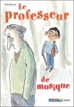 Couverture Le professeur de musique Editions Casterman 2006
