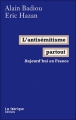 Couverture L'Antisémitisme partout : Aujourd'hui en France Editions La Fabrique 2011