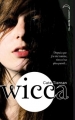 Couverture Wicca, tome 1 Editions Hachette (Black Moon) 2011