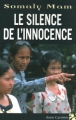 Couverture Le silence de l'innocence Editions Anne Carrière 2005