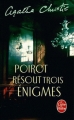 Couverture Le miroir du mort / Poirot résout trois énigmes Editions Le Livre de Poche 2009