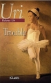 Couverture Trouble Editions JC Lattès 2011